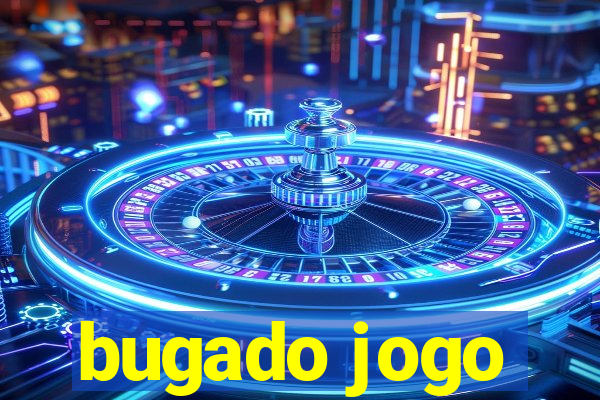 bugado jogo